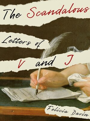 cover image of The Scandalous Letters of V and J